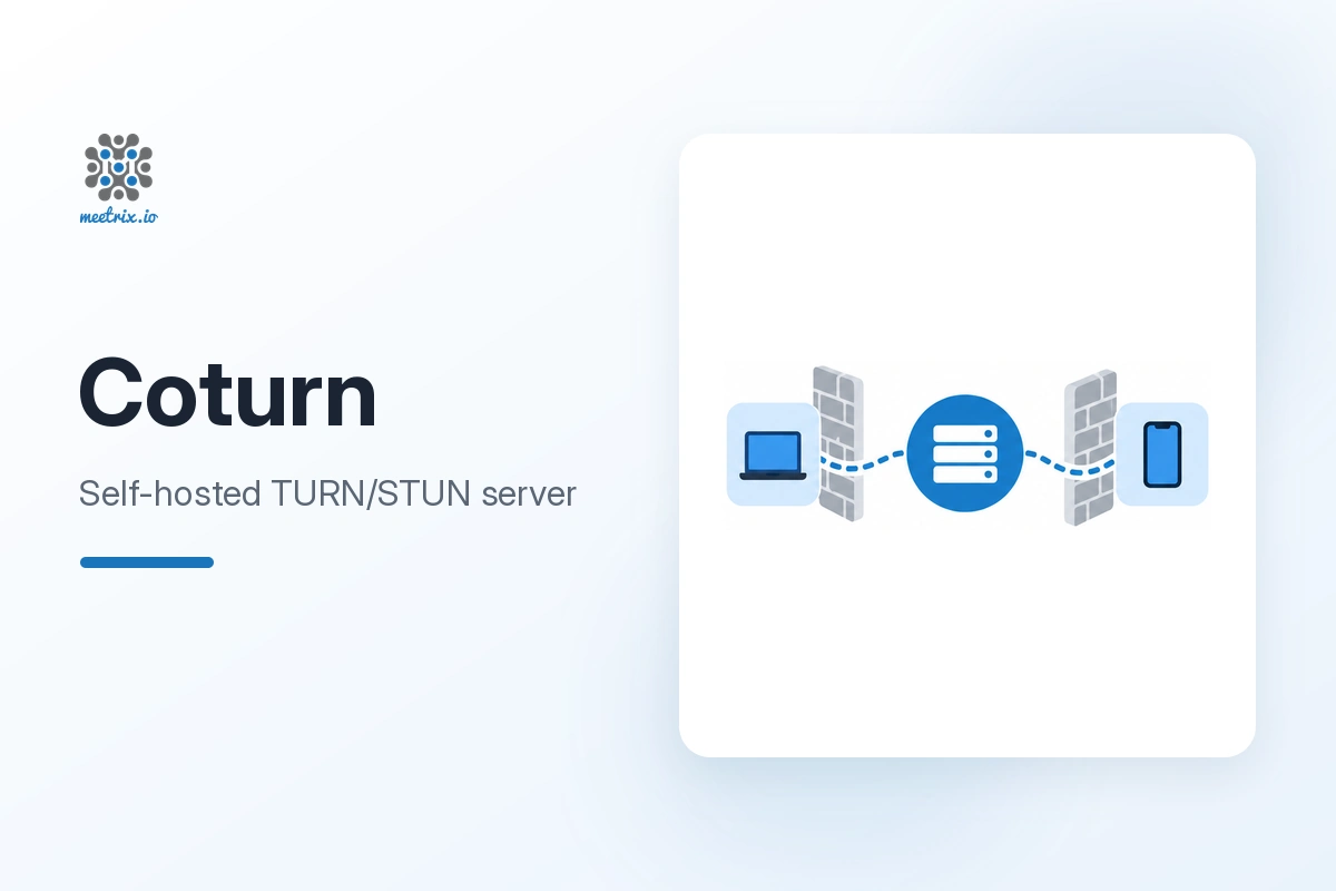 Coturn: Self-Hosted TURN/STUN Server