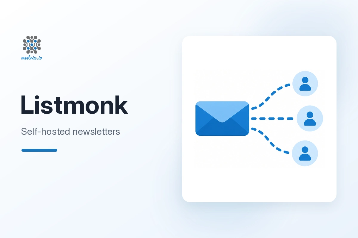 Listmonk: Self-Hosted Newsletter Manager