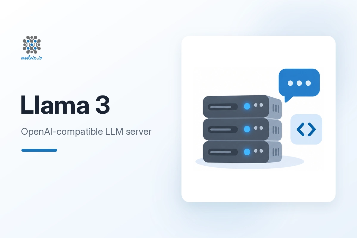 Llama 3 8B and 70B: OpenAI-Compatible LLM Server