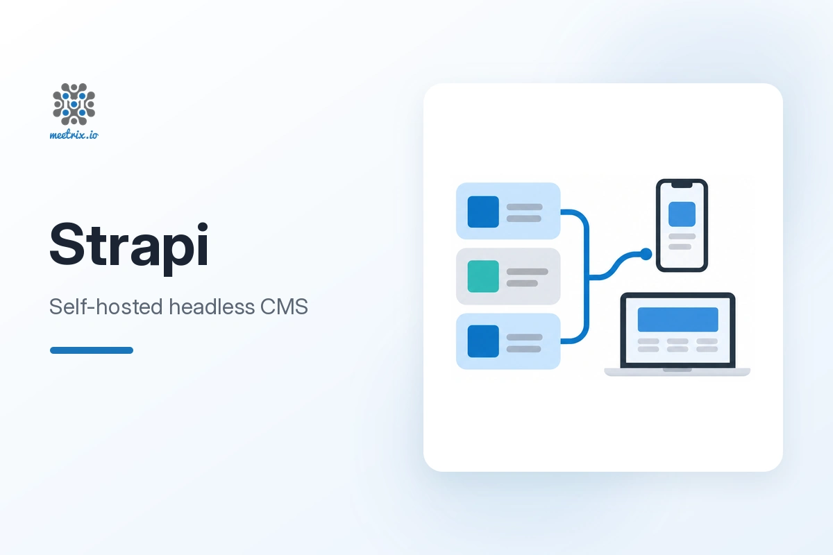 Strapi: Self-Hosted Headless CMS