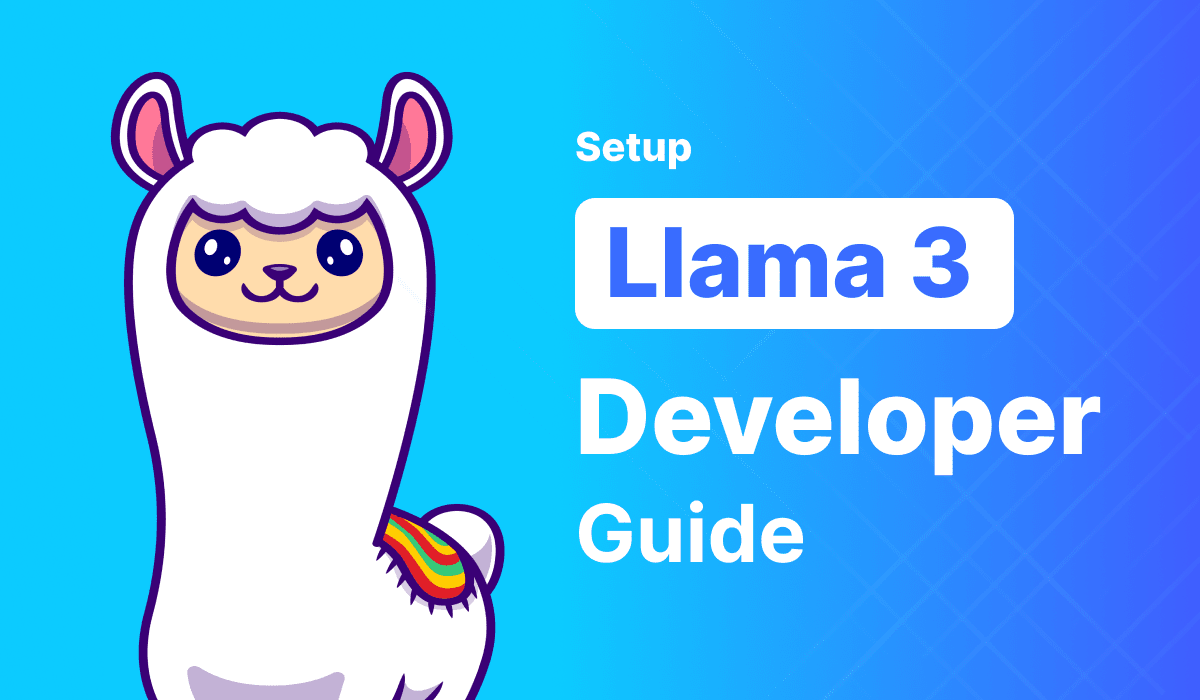 Llama 3 Developer Guide