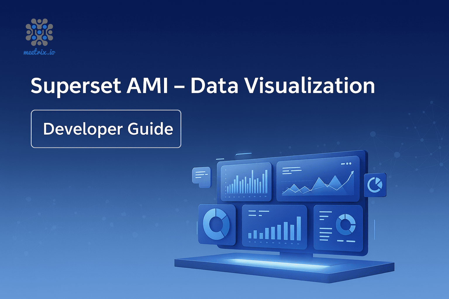 Superset Developer Guide